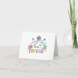 Hey Chica Eres suficiente - tarjeta en blanco