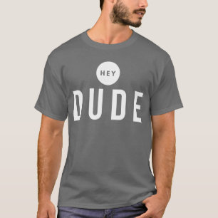 Hey Dude Camiseta Divertida Manga Larga