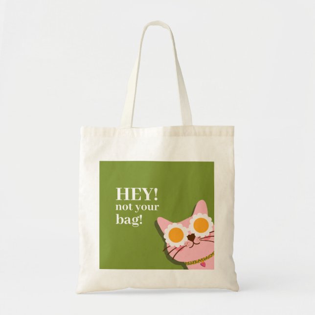 ¡Hey! No es tu bolsa de gato divertida (Frente)