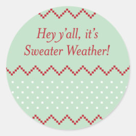 Hey Y'all Sweater Weather Pegatinas