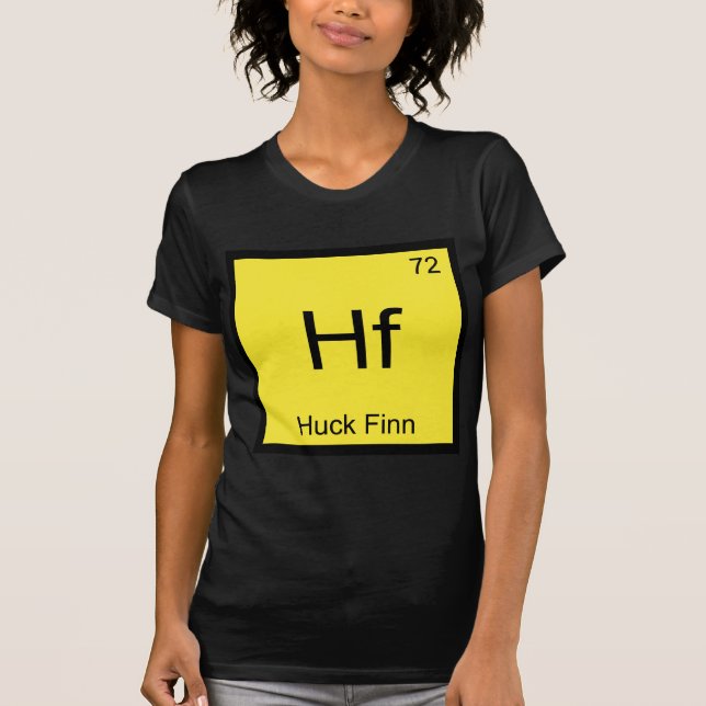 Hf - Huck Finn Camiseta de símbolo de elemento de  (Anverso)