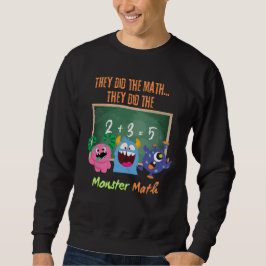 Hicieron La Sudadera De La Matemática Monster