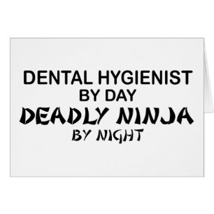 Higienista dental Ninja mortal