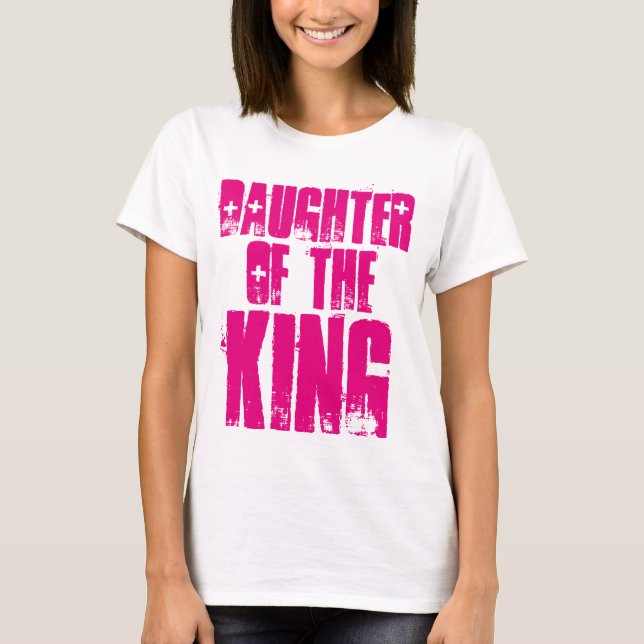 HIJA DE las camisetas cristianas KING (Anverso)