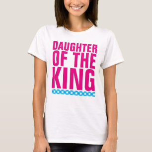 HIJA DE LAS Camisetas CRISTIANAS REY