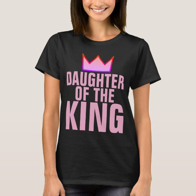 HIJA DEL REY, Camisetas Cristianas (Anverso)