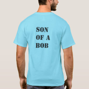 Hijo de una camiseta BOB