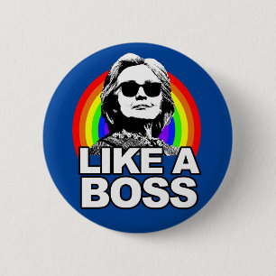 Hillary Clinton "como botón de Boss"