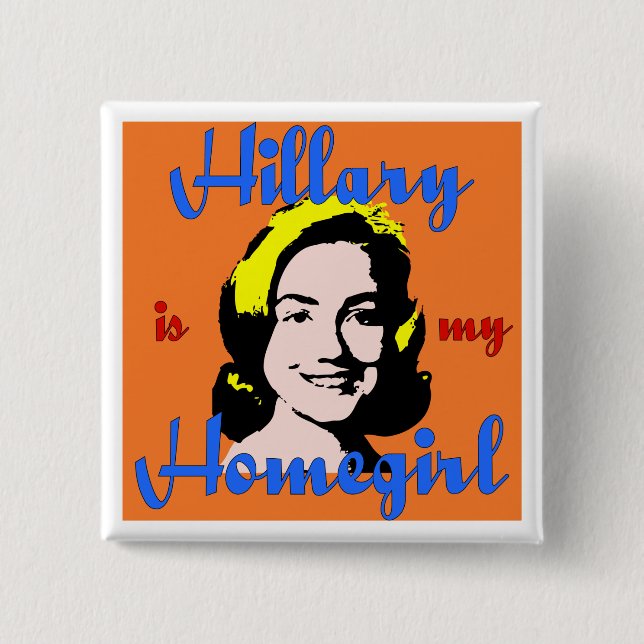 hillary es mi botón del homegirl (Anverso)