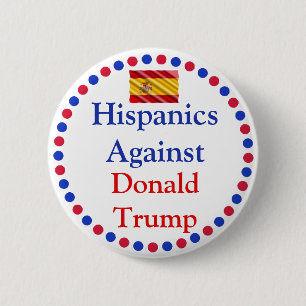 Hipanos contra el botón Donald Trump
