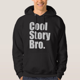 Historia fresca Bro. Sudadera con capucha oscura