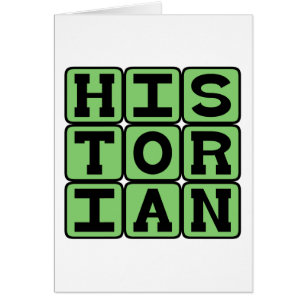 Historiador, Guardián de la Historia
