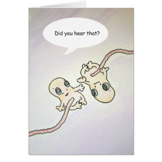 "Hizo su oyen eso?" Tarjeta del humor del feto