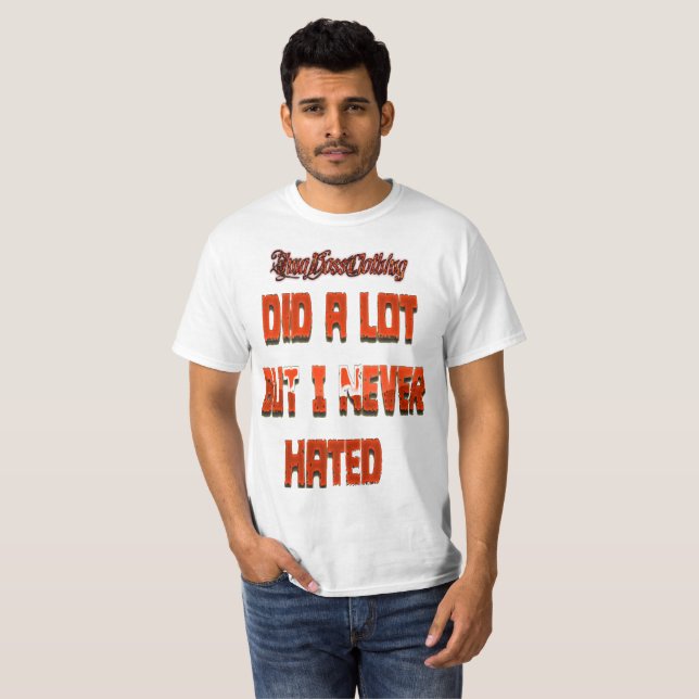 Hizo Un Montón De Camiseta (Anverso completo)