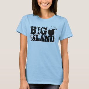 ¡Ho Brah!..., Big Island Bomba (mujeres Camisetas