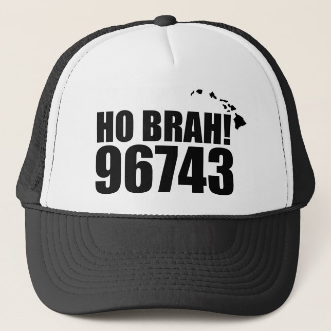 Ho Brah!.....Hawaii Gorras de código postal 96743  (Anverso)