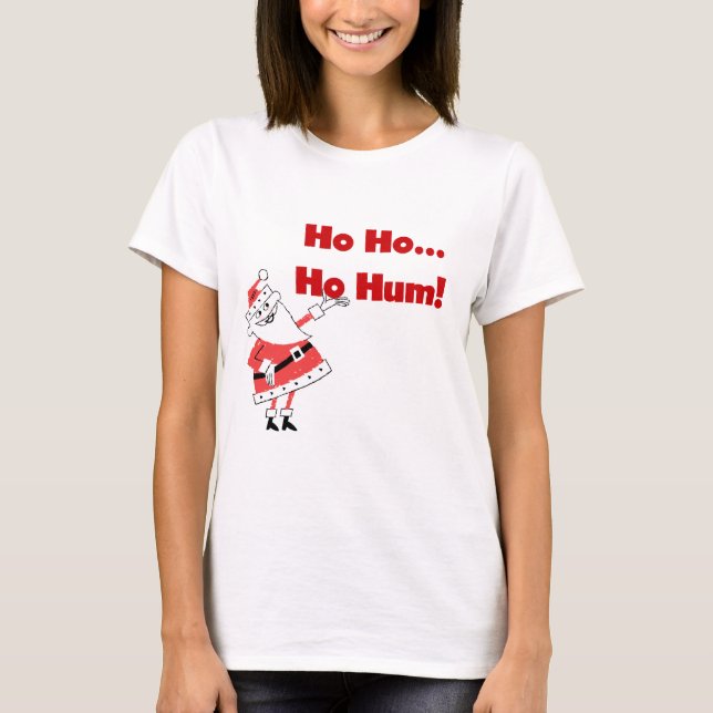 Ho Ho Ho Ho Hum Santa camisetas y regalos (Anverso)