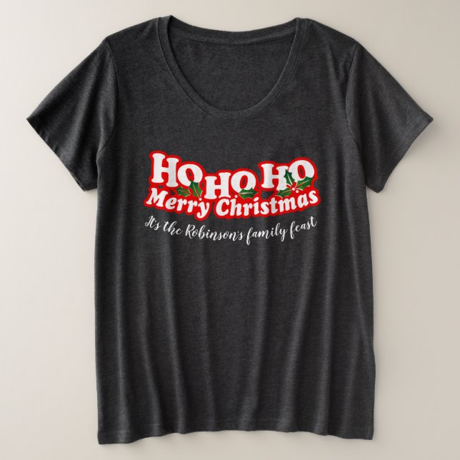 Ho Ho Ho Ho Merry Tee personalizado de Navidad (Anverso del diseño)