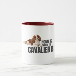 Hogar es donde está el Cavalier Taza