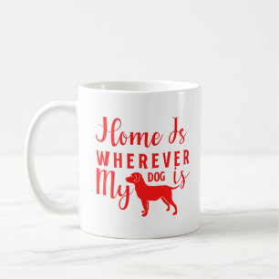 Hogar Es Donde Está Mi Perro Es Taza De Café Para