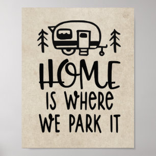 Hogar es donde estacionamos la decoración de Campi
