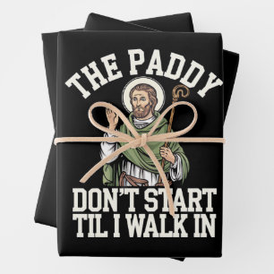 Hoja De Papel De Regalo El Paddy no empieza hasta que yo entre Funny Irish
