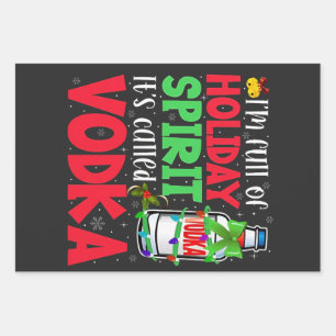 Hoja De Papel De Regalo Estoy Lleno de Espíritu Navideño, Se Llama Vodka N