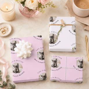 Hoja De Papel De Regalo Foto de Bulldog Francés La vida es Mejor Rosa Blan