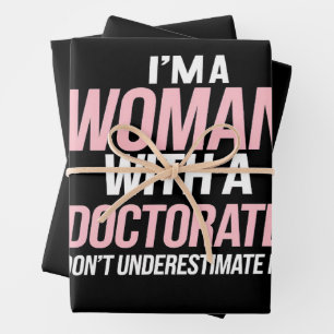 Hoja De Papel De Regalo Soy una mujer con un doctorado graduación divertid