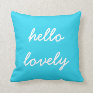 Hola almohada azul preciosa