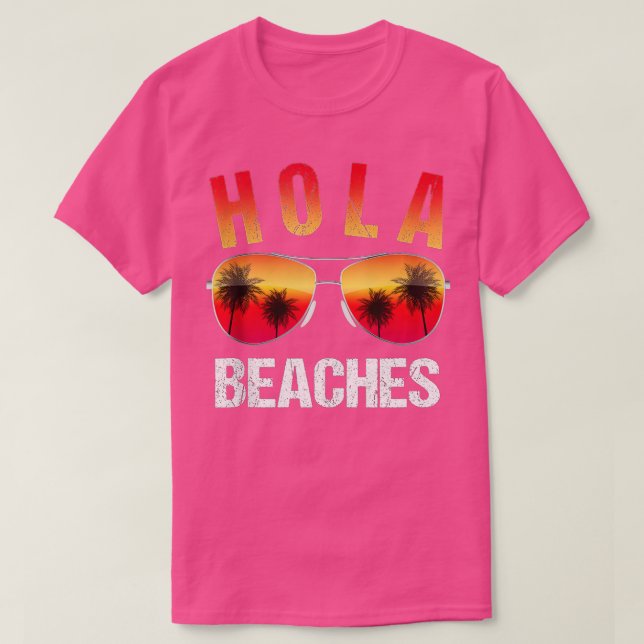 Hola Beaches Top Funny Beach Vacation Summer (Diseño del anverso)