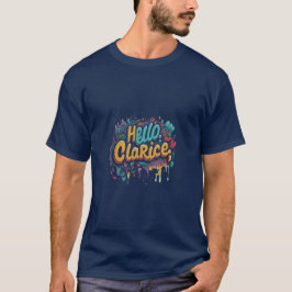 Hola, Clarice" Diseño multicolor de camisetas