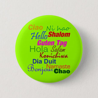 Hola en el Pin del botón de muchas idiomas