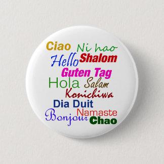 Hola en el Pin del botón de muchas idiomas