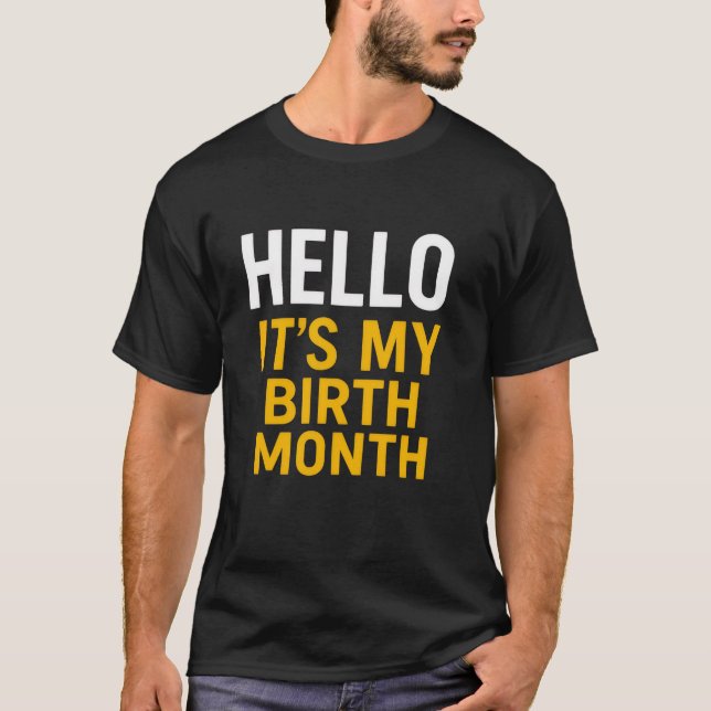 Hola, es mi camiseta del mes de mi nacimiento (Anverso)