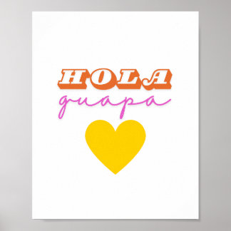 Hola Guapa Impresión Poster