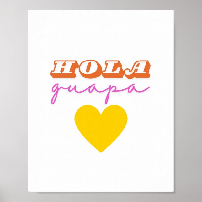 Hola Guapa Impresión Poster (Frente)