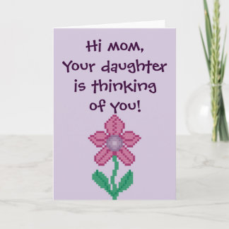 ¡Hola mamá, tu hija está pensando en ti! Tarjeta p