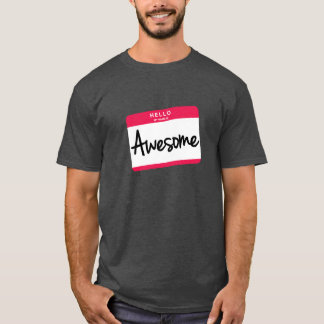 Hola, mi nombre es camiseta impresionante