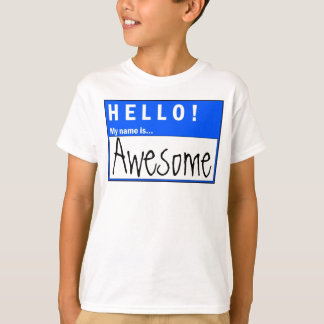 ¡Hola! Mi Nombre Es Una Increíble Camiseta Diverti