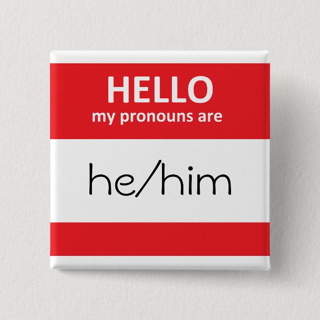 HOLA mis pronombres son botón cuadrado de he/him (Anverso)
