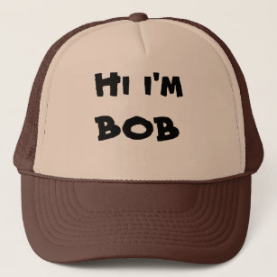 Hola soy gorra del camionero de Bob