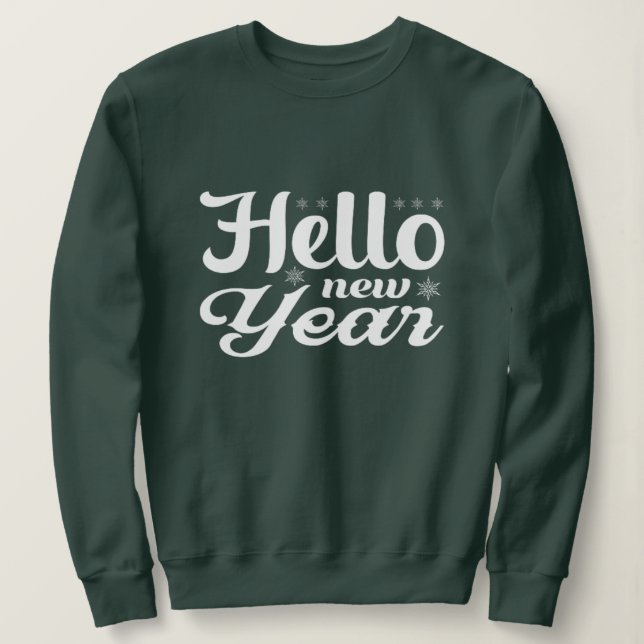 Hola sudadera de Año Nuevo (Anverso del diseño)
