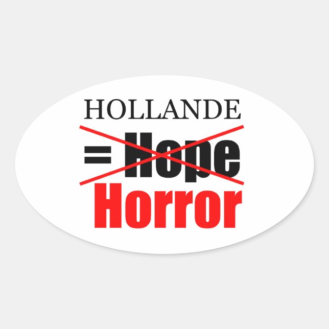 Hollande No Esperanza = Horror - Pegatina Oval (Anverso)