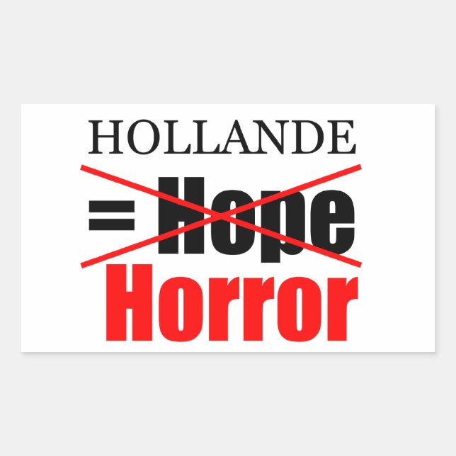 Hollande No Esperanza = Horror - R Pegatina (Anverso)