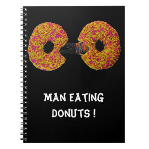 Hombre comiendo donas ! Cuaderno