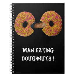 Hombre comiendo donas !  Cuaderno