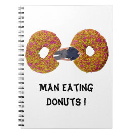 ¡Hombre comiendo Donuts! Cuaderno