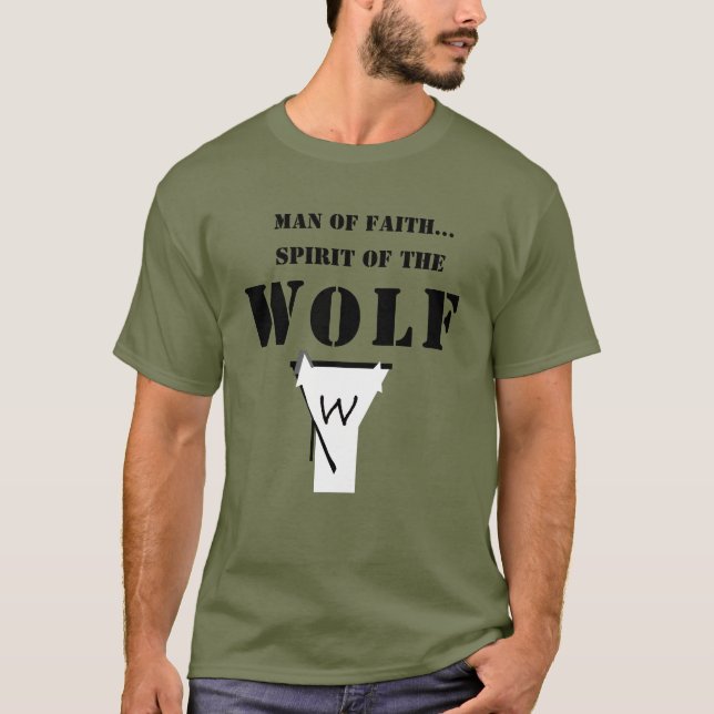 Hombre de Fe ... Espíritu del Lobo CAMISETA (Anverso)
