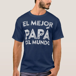 Hombre El Mejor Papá Del Mundo Camisa Del Regalo D